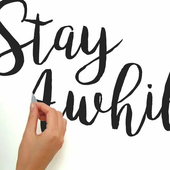 Stay Awhile Peel and Stick Wall Quote Decals