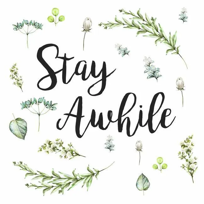 Stay Awhile Peel and Stick Wall Quote Decals